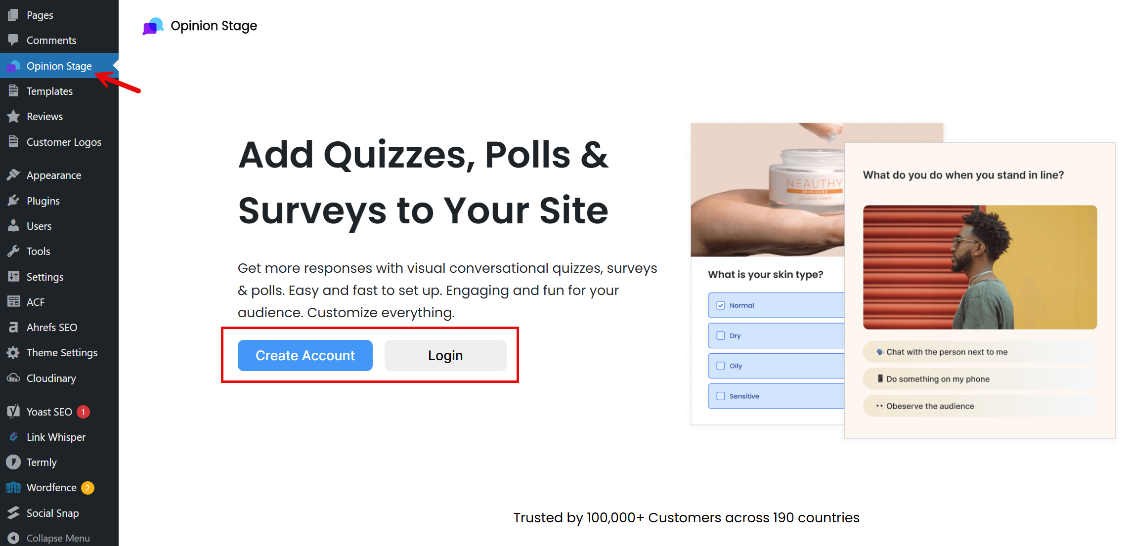 WordPress dashboard showing the Opinion Stage plugin menu selected on the left, with the main screen displaying the Opinion Stage welcome page featuring ‘Add Quizzes, Polls & Surveys to Your Site’ and buttons for Create Account and Login.