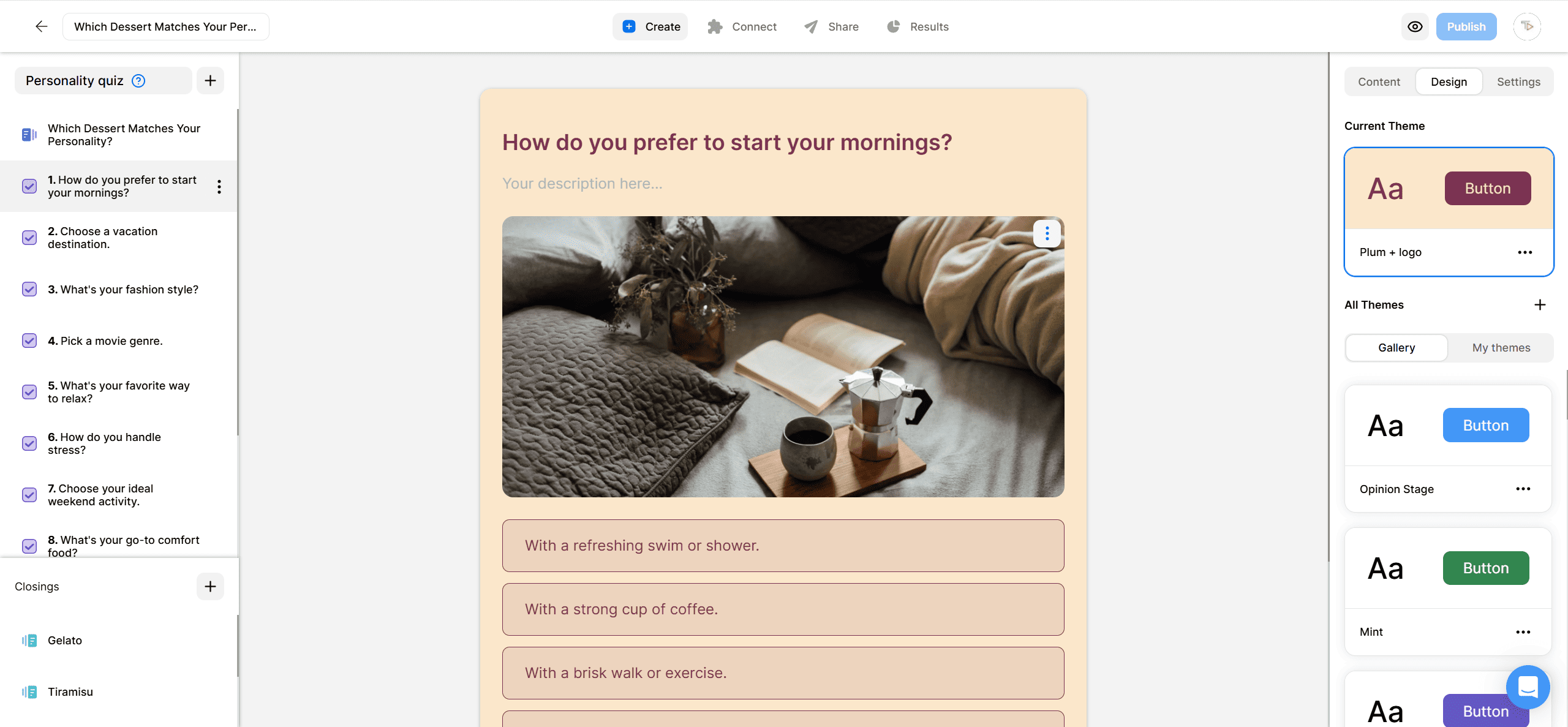 Screenshot of the Opinion Stage quiz editor showing a personality quiz titled “Which Dessert Matches Your Personality?” The question displayed is “How do you prefer to start your mornings?” with multiple-choice answers such as “With a refreshing swim or shower” and “With a strong cup of coffee.” The cover image shows a cozy morning scene with a coffee maker, a mug, and an open book on a bed with soft blankets.