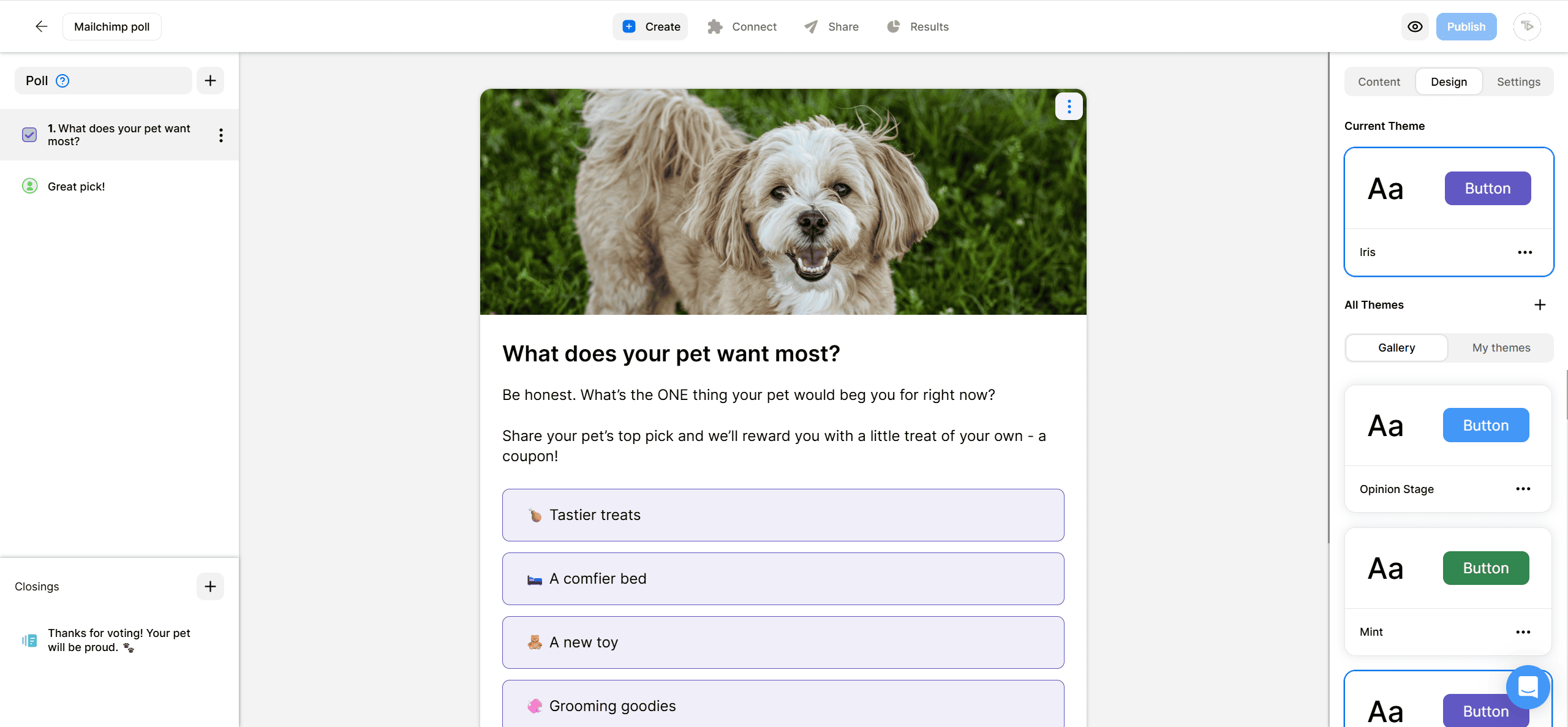 A pet-themed poll on Opinion Stage titled “What does your pet want most?” featuring a cover photo of a happy fluffy dog outdoors. The poll question appears above four answer options: Tastier treats, A comfier bed, A new toy, and Grooming goodies. The right sidebar shows the theme selection panel.