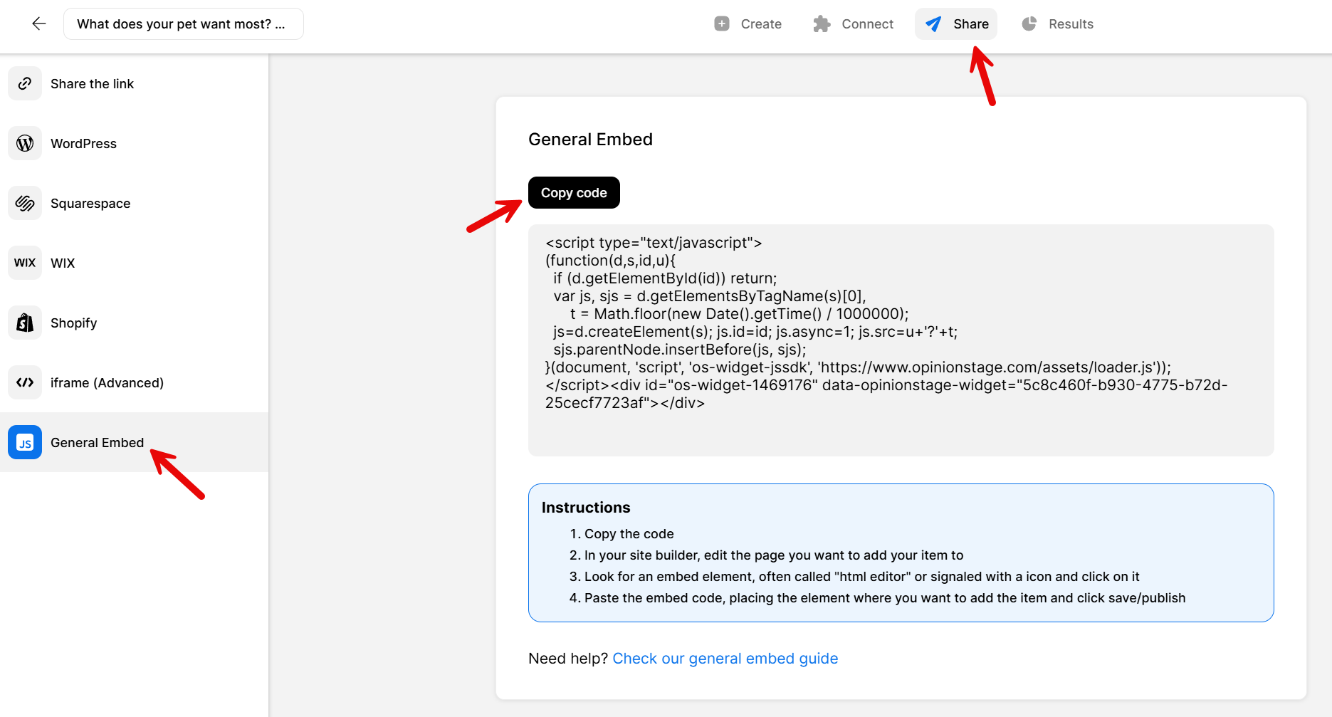 Screenshot of the Opinion Stage Builder V2 Share tab showing the General Embed option selected. The interface displays a ‘Copy code’ button above the generated embed script, along with step-by-step instructions for adding the embed code to a website. The left sidebar lists sharing options including Share the link, WordPress, Squarespace, WIX, Shopify, and iframe (Advanced).