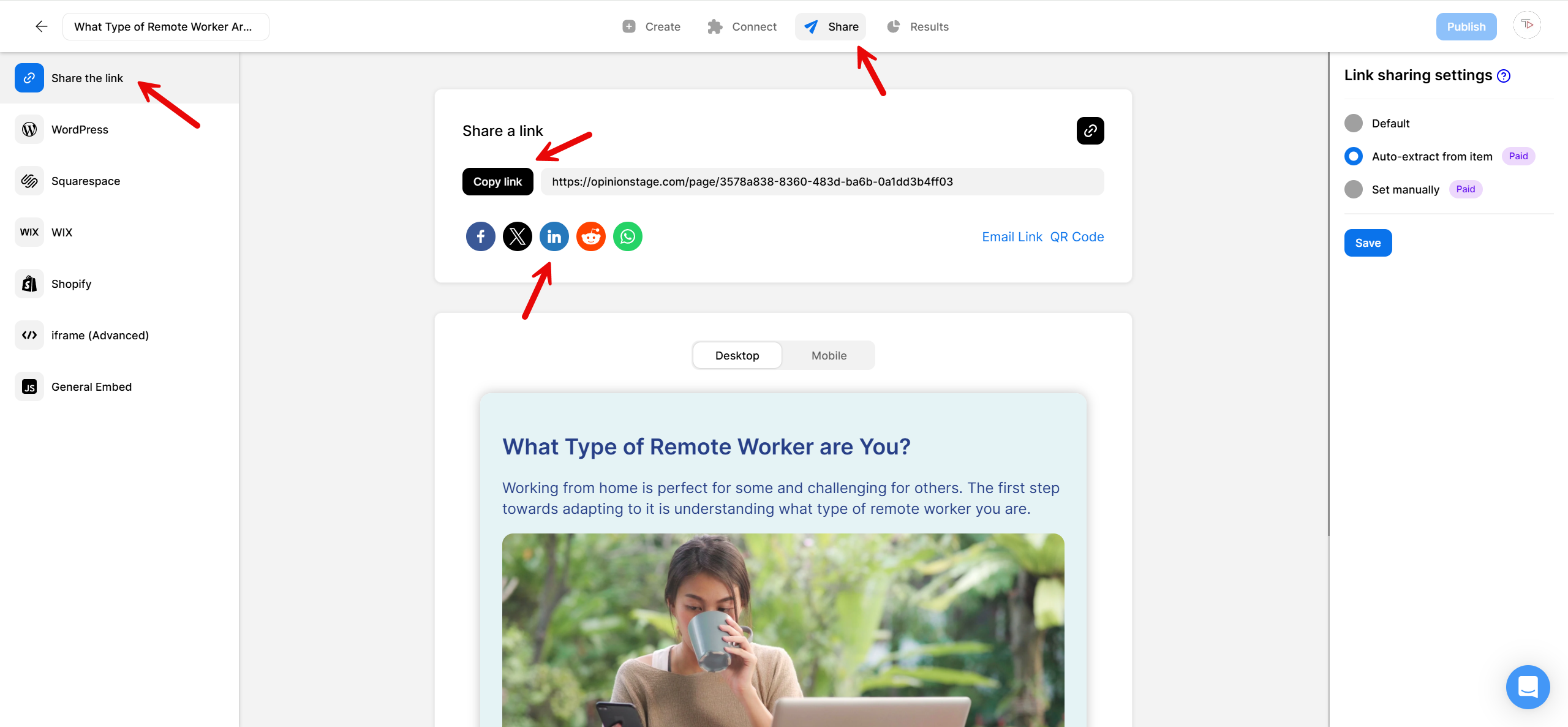 Screenshot of the Opinion Stage quiz editor showing how to share a quiz on LinkedIn. The “Share” tab at the top and the “Share the link” option in the left sidebar are highlighted with red arrows. Another red arrow points to the LinkedIn icon under the share options, and one points to the “Copy link” button above the quiz URL. The preview of the “What Type of Remote Worker are You?” quiz appears below.