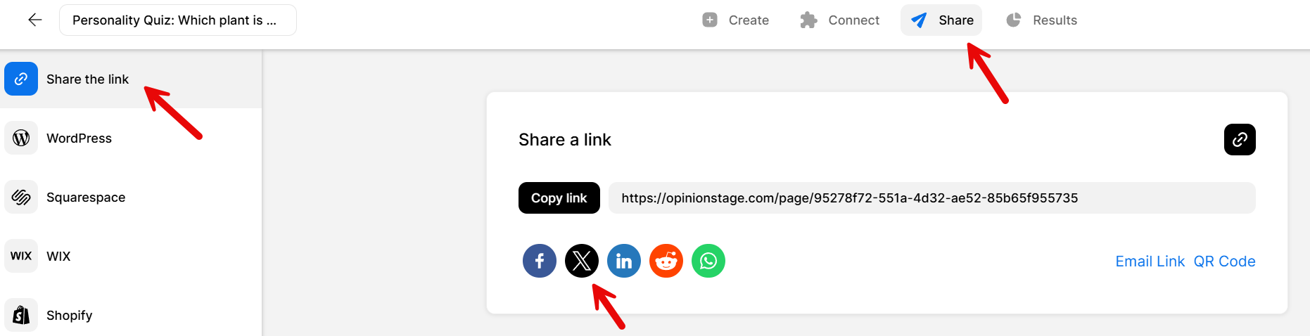 Screenshot of the Opinion Stage share panel showing the ‘Share the link’ option selected, the quiz URL with a ‘Copy link’ button, social sharing icons including Facebook, X, LinkedIn, Reddit, and WhatsApp, and arrows pointing to the Share tab, the Share the link menu option, and the X share button.