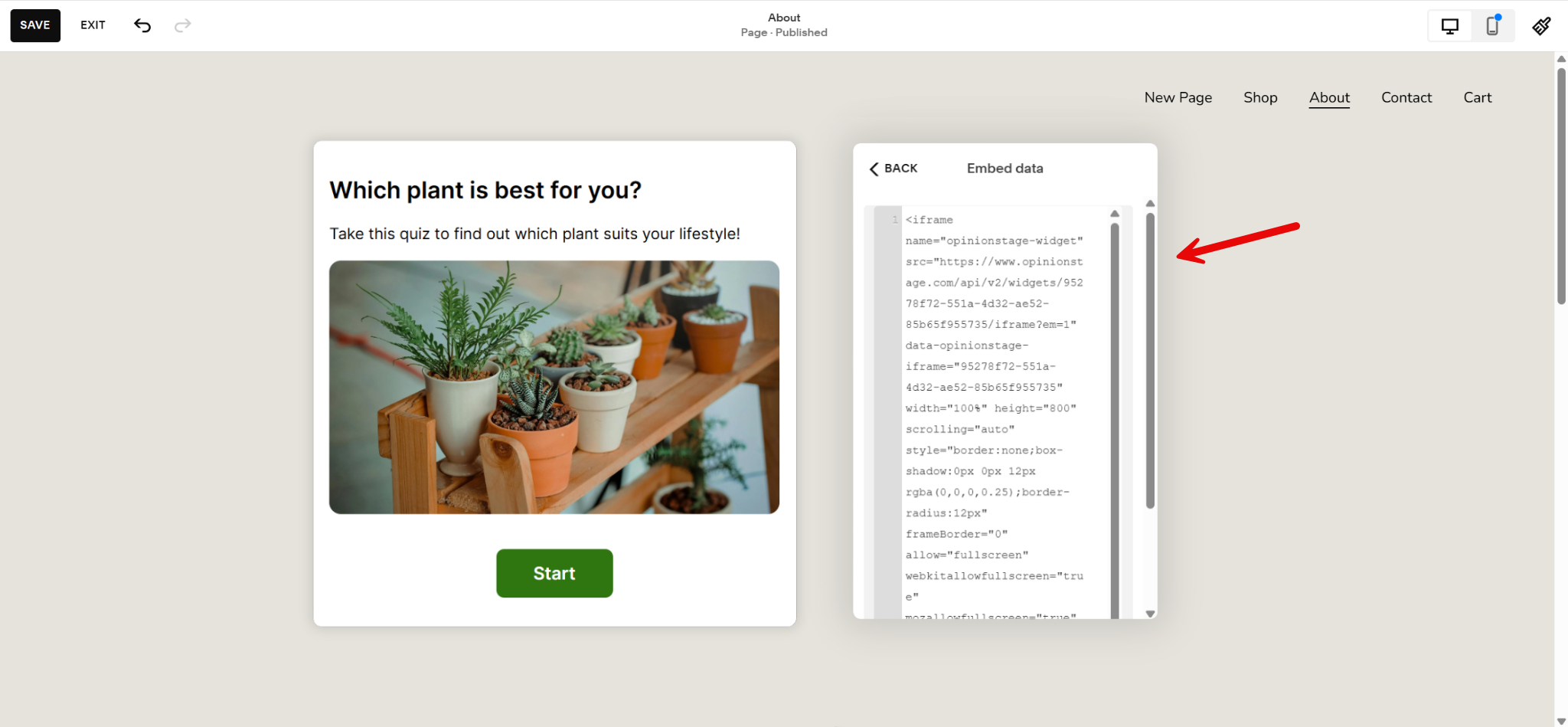 Squarespace editor showing a published page with an embedded Opinion Stage quiz titled “Which plant is best for you?” on the left, and an embed code panel with HTML iframe code open on the right, highlighted by a red arrow.