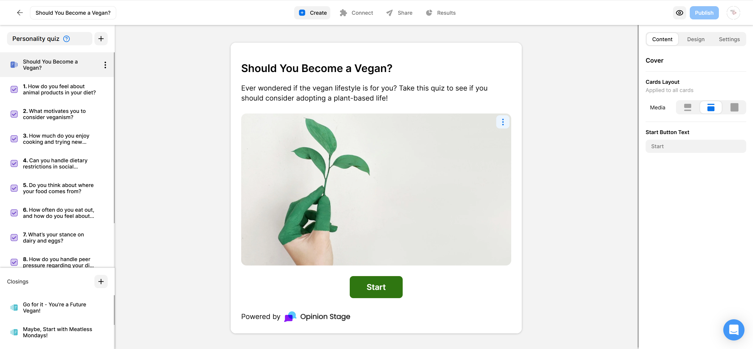 Screenshot of an Opinion Stage personality quiz titled ‘Should You Become a Vegan?’ showing the quiz editor interface. The quiz cover includes an image of a hand painted green holding a small plant, a short description about exploring the vegan lifestyle, and a green Start button.