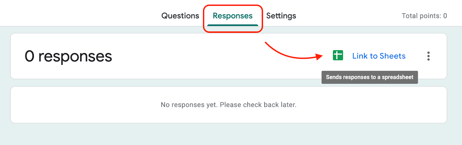 Google Forms Responses tab showing zero responses and the option to link responses to Google Sheets.