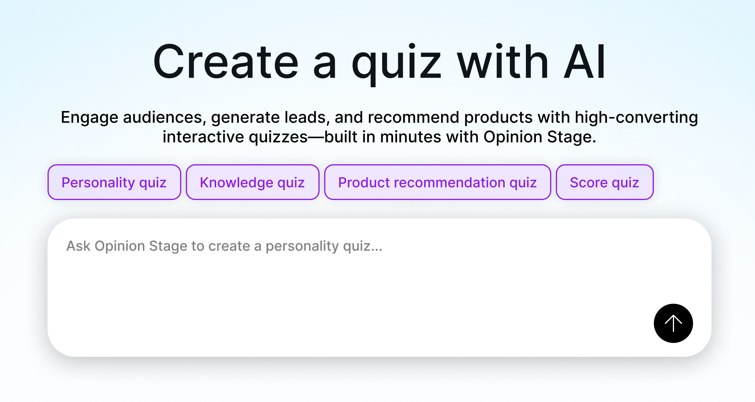 Opinion Stage AI quiz generator interface with the headline ‘Create a quiz with AI,’ buttons for personality, knowledge, product recommendation, and score quizzes, and a prompt box to generate a quiz.