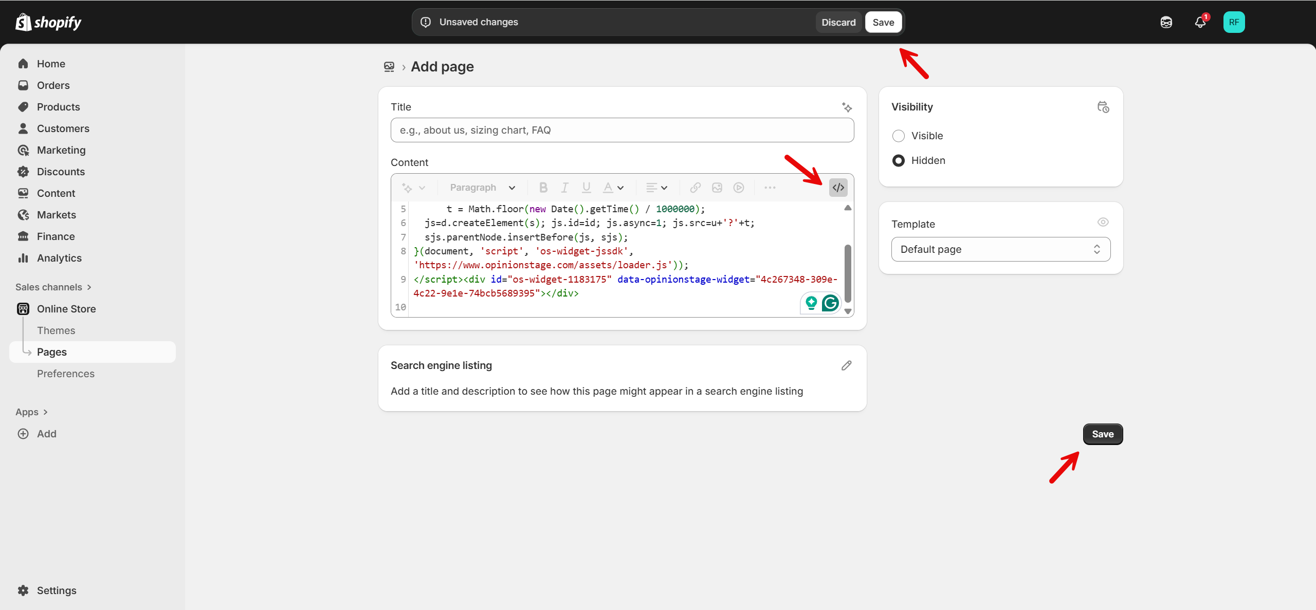 Shopify Add page screen with the Opinion Stage embed code pasted into the Content box, red arrows pointing to the code view icon in the editor toolbar and the Save buttons at the top and bottom of the page.
