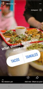 Completed Facebook Story poll sticker asking what to eat this weekend, with Tacos and Tamales as answer options
